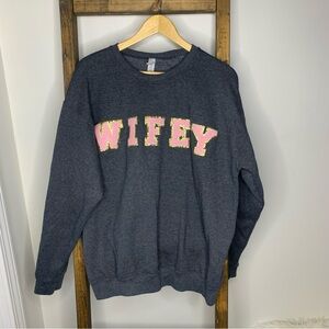 Jerzees Wifey Patch Sweatshirt